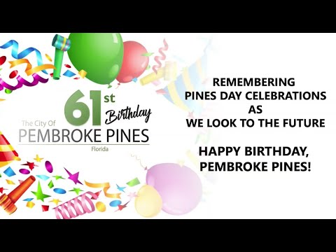The City of Pembroke Pines Celebrates its 61st Birthday! video thumbnail
